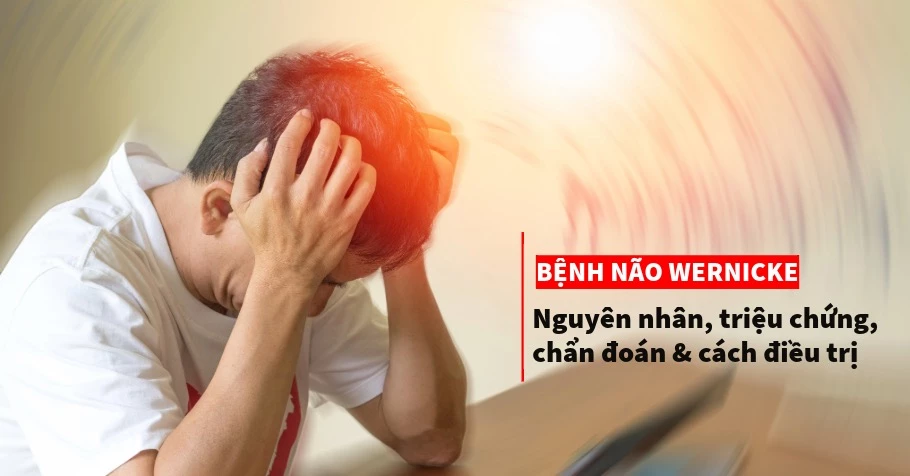 Bệnh não Wernicke